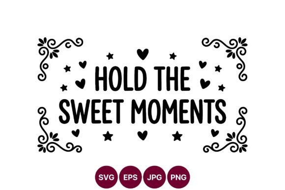 Sweet Moments Decorative SVG: Graphics for Creative Sellers